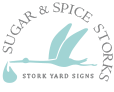 Sugar & Spice Storks - Celebration Signs